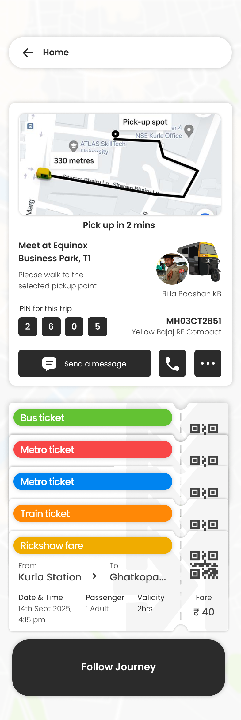 The journey in progress: the rickshaw approaching on the map, the pickup point and driver PIN, and the four onward tickets already waiting below